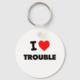 I love Trouble Key Ring