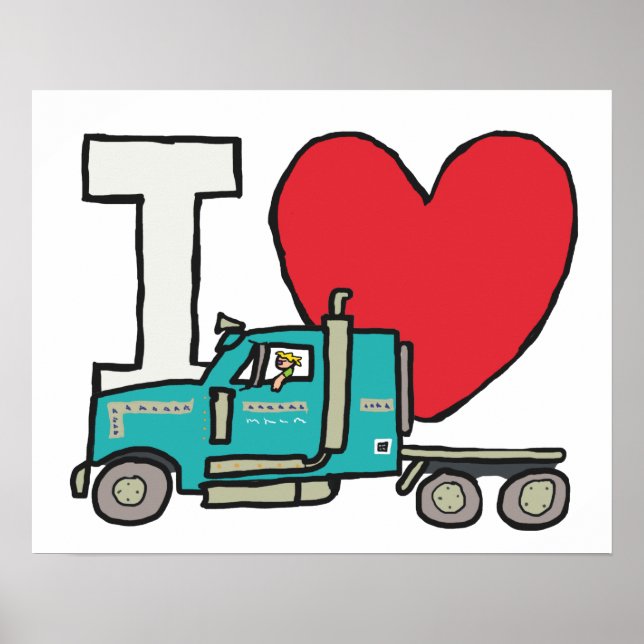 I Love Trucking Poster (Front)