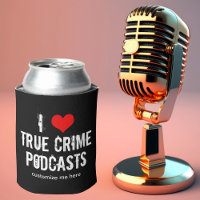 I Love True Crime Podcasts