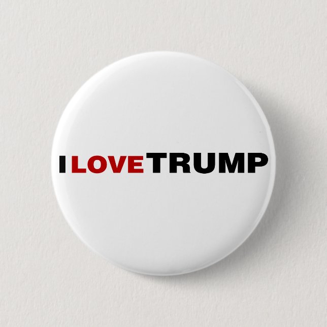 I Love Trump 6 Cm Round Badge (Front)