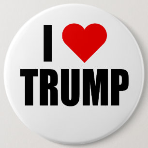 "I LOVE TRUMP" 6-inch 6 Cm Round Badge