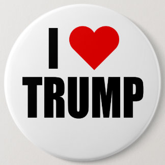 "I LOVE TRUMP" 6-inch 6 Cm Round Badge