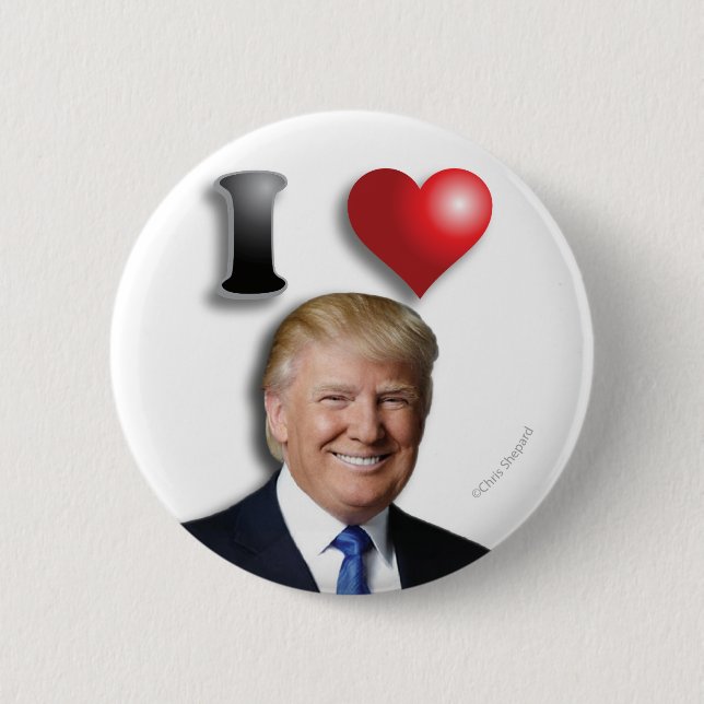 I LOVE TRUMP Happy Smiling President 6 Cm Round Badge (Front)