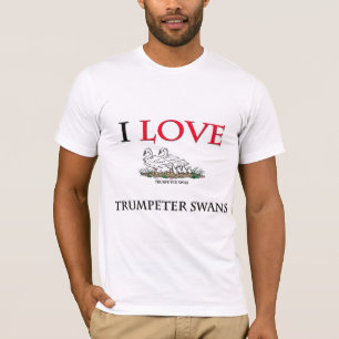 I Love Trumpeter Swans T-Shirt