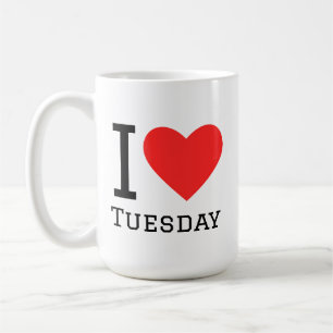 I love tuesday coffee mug
