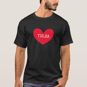 I Love Tulsa Hometown Oklahoma Home State Ok Resid T-Shirt