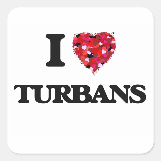I love Turbans Square Sticker (Front)