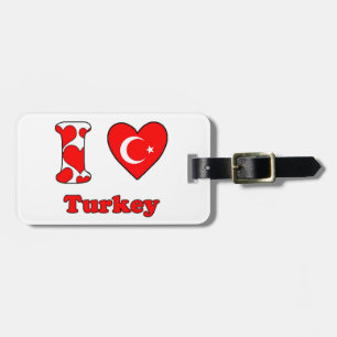 I love Turkey Luggage Tag