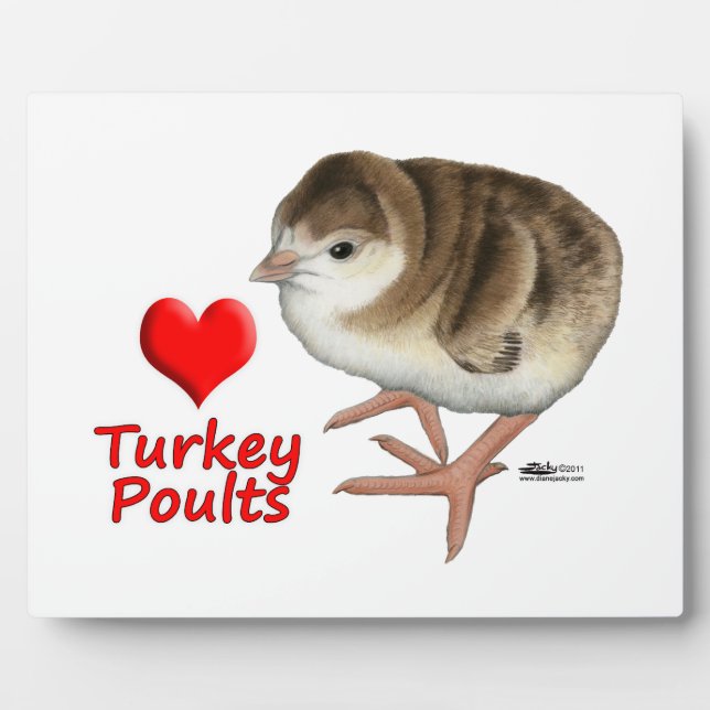 I Love Turkey Poults! Plaque (Front)