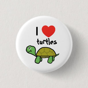 I love turtles 3 cm round badge
