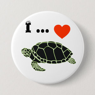 I love Turtles 7.5 Cm Round Badge