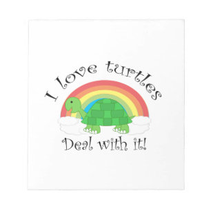 I love turtles deal withit notepad