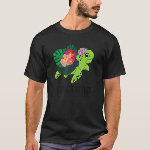 I Love Turtles Smile Face Turtle Tropical Hibiscus T-Shirt