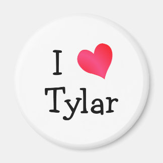 I Love Tylar Magnet