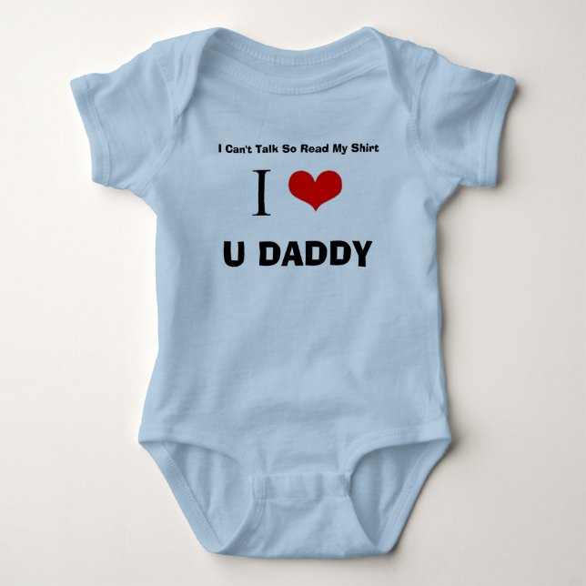I Love U Daddy Baby Bodysuit (Front)