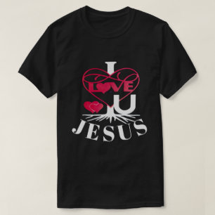 I LOVE U JESUS DARK T-SHIRT 