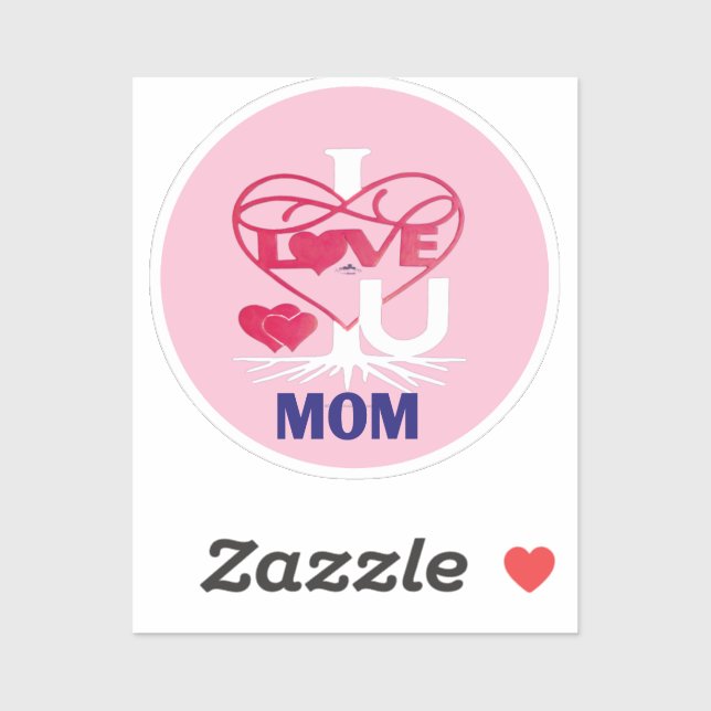 I LOVE U MOM (MOTHER'S DAY GIFTS) Custom-cut Vinyl (Sheet)