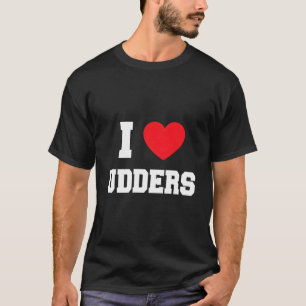 I Love Udders T-Shirt