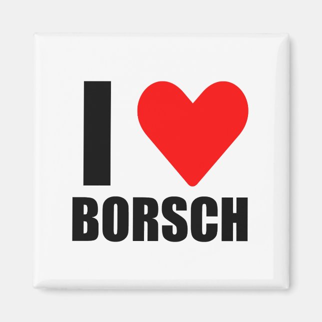 I love Ukrainian borsch Magnet (Front)