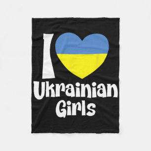 I Love Ukrainian Girls With Ukraine Heart Flag Fleece Blanket