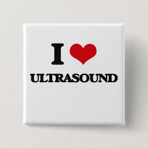 I love Ultrasound 15 Cm Square Badge