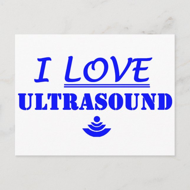 I Love Ultrasound! Postcard (Front)