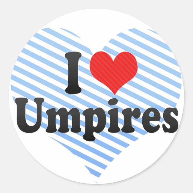 I Love Umpires Classic Round Sticker (Front)