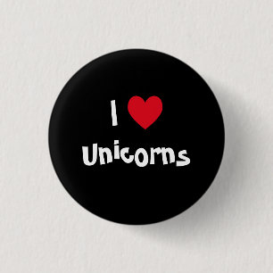 I Love Unicorns Button