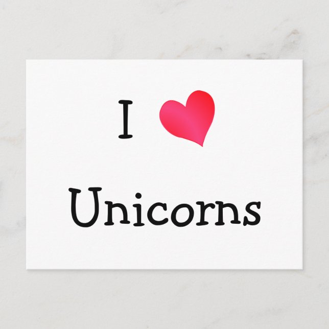 I Love Unicorns Postcard (Front)