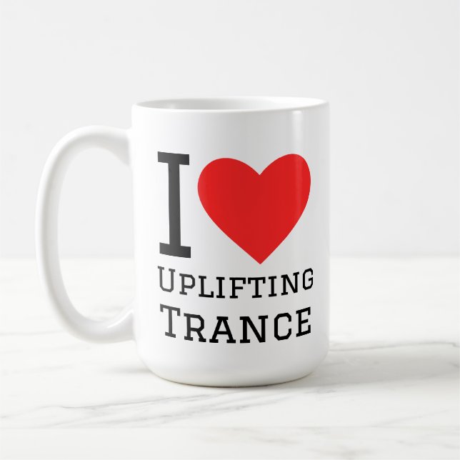 I love uplifting trance coffee mug (Left)