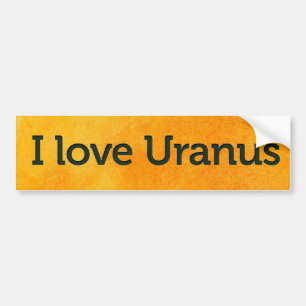 I love uranus bumper sticker