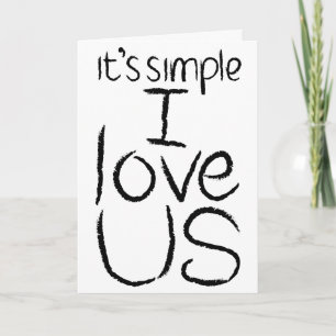 I Love Us black & white card