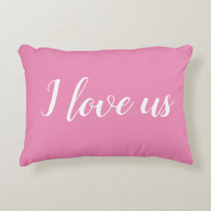 "I love us" on Pretty Pink & White Decorative Cushion