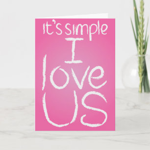 I Love Us pink & white card