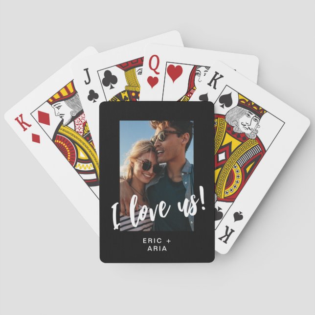 I love us Script Names and Photo Black  Playing Cards (Back)
