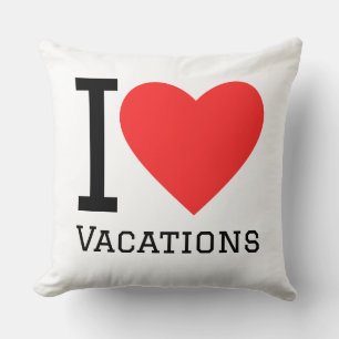 I love vacations cushion