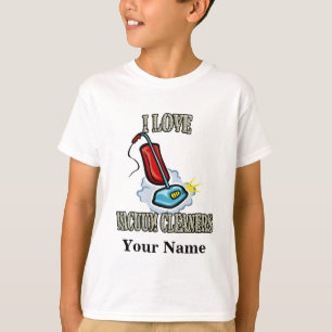 I love vacuum cleaners personalized t-shirt