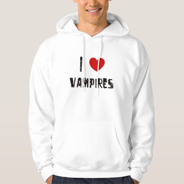 I love vampires hoodie (Front)