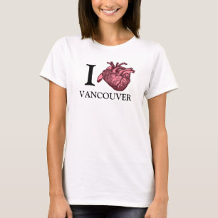 I Love Vancouver anatomically correct heart T-Shirt