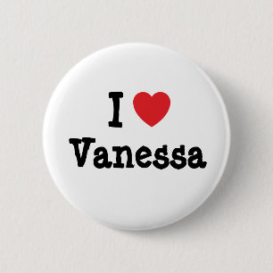 I love Vanessa heart T-Shirt 6 Cm Round Badge