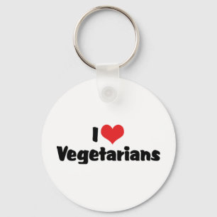 I Love Vegetarians Keychain