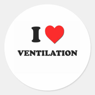 I love Ventilation Classic Round Sticker