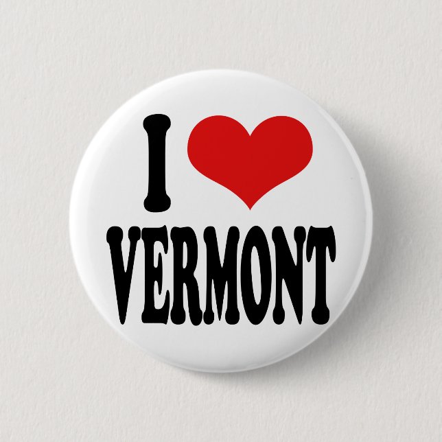 I Love Vermont 6 Cm Round Badge (Front)