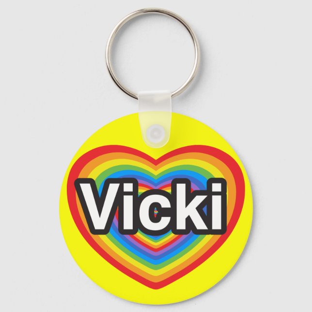 I love Vicki. I love you Vicki. Heart Key Ring (Front)