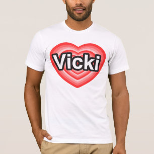 I love Vicki. I love you Vicki. Heart T-Shirt