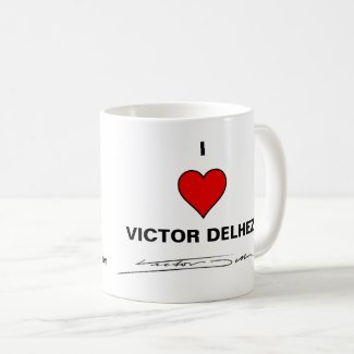 I love Victor Delhez coffee mug