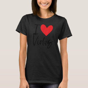 I Love Violas Flowers Seasons Violet Purple Seeds T-Shirt