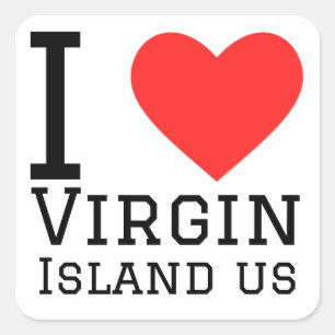 I love Virgin Islands us Square Sticker