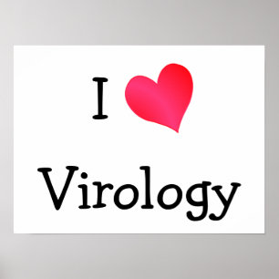 I Love Virology Poster