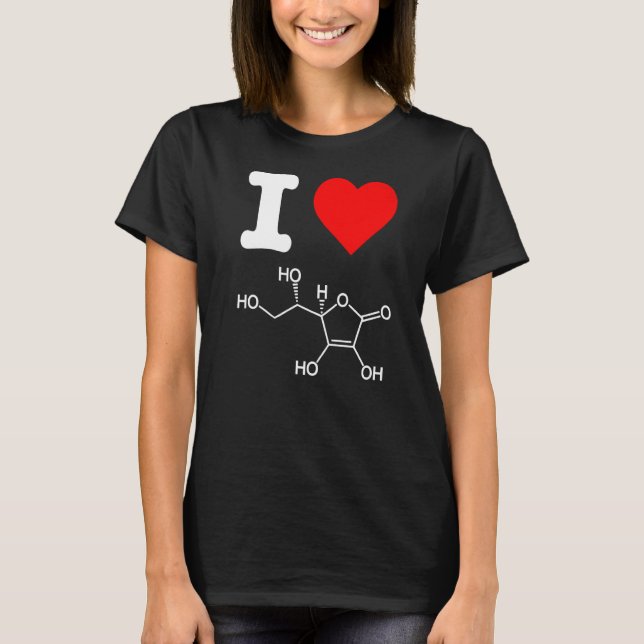 I Love Vitamin C Skincare Ingredients Acne Chemist T-Shirt (Front)